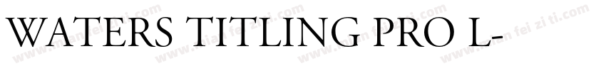 Waters Titling Pro L字体转换